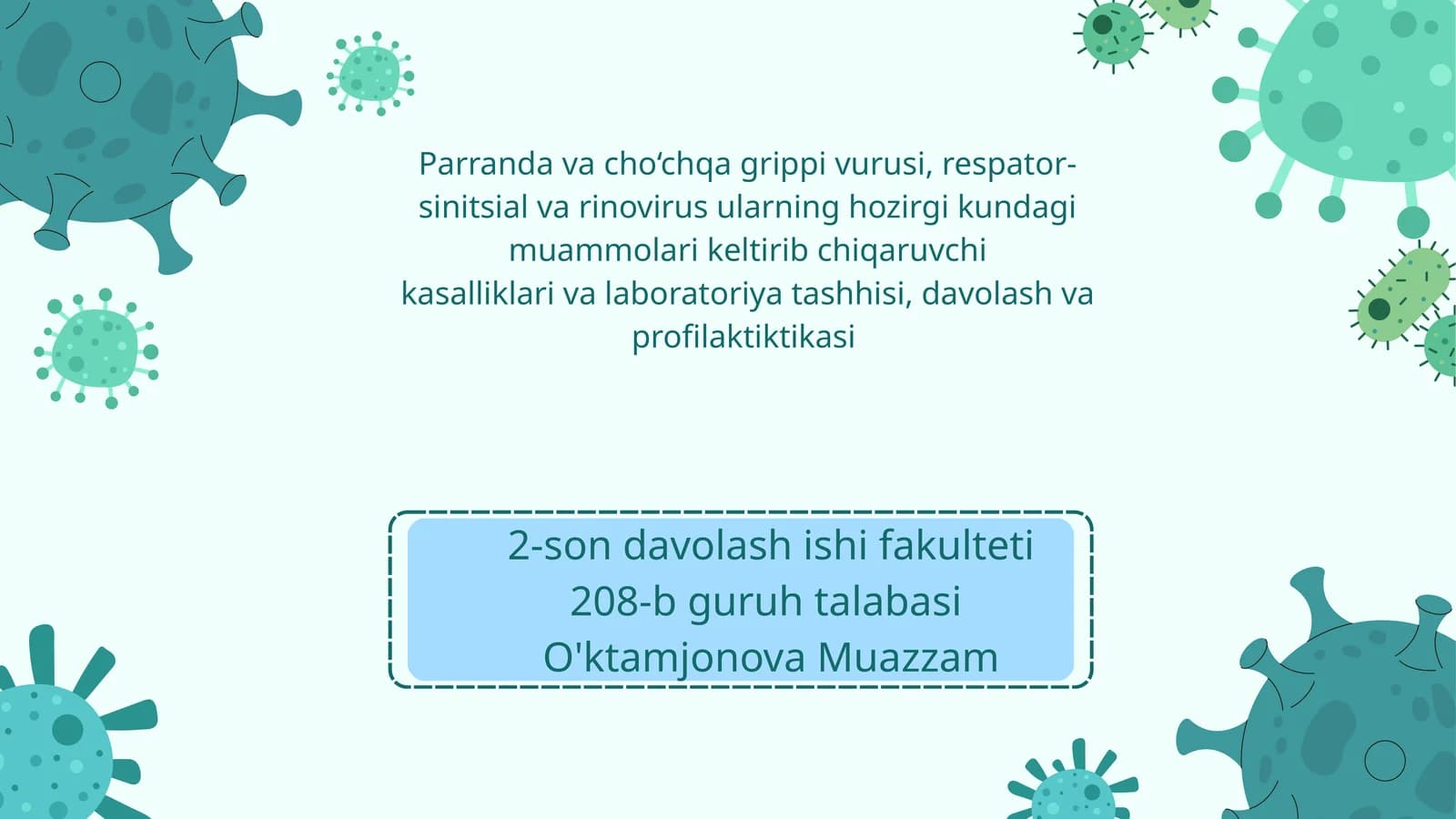 Parranda va cho‘chqa grippi vurusi, respator-sinitsial va rinovirus ularning hozirgi kundagi muammolari keltirib chiqaruvchi kasalliklari va laboratoriya tashhisi, davolash va profilaktiktikasi