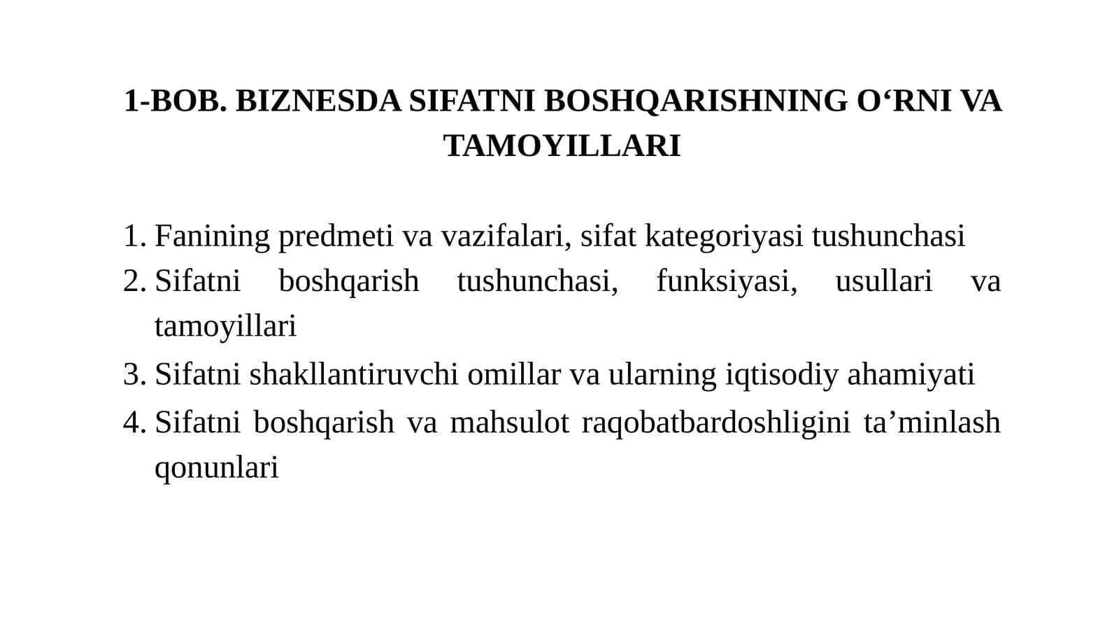BOB. BIZNESDA SIFATNI BOSHQARISHNING O‘RNI VA TAMOYILLARI