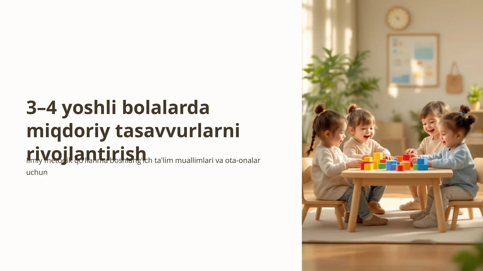 3–4 yoshli bolalarda miqdoriy tasavvurlarni rivojlantirish