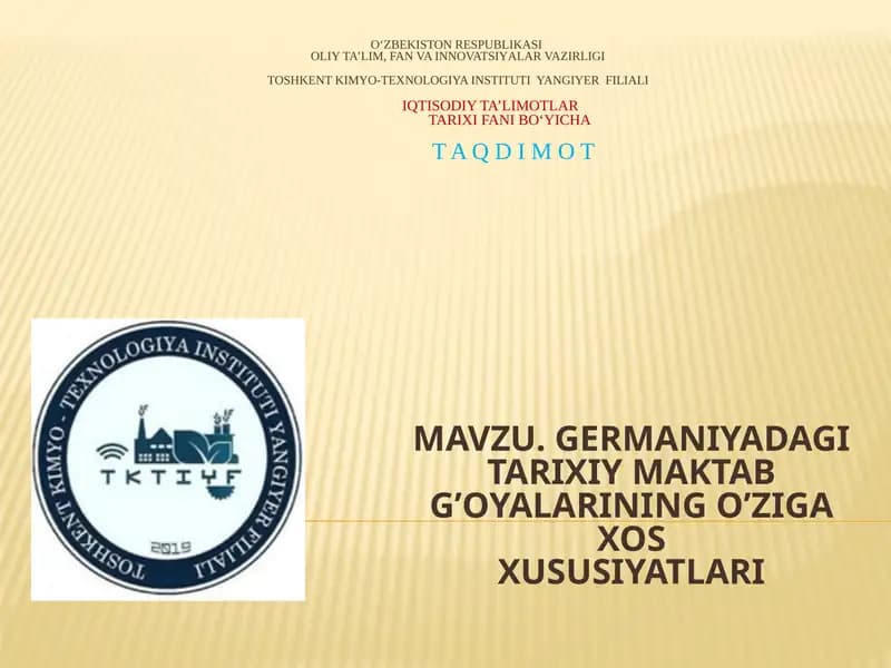 GERMANIYADAGI TARIXIY MAKTAB G’OYALARINING O’ZIGA XOSXUSIYATLARI