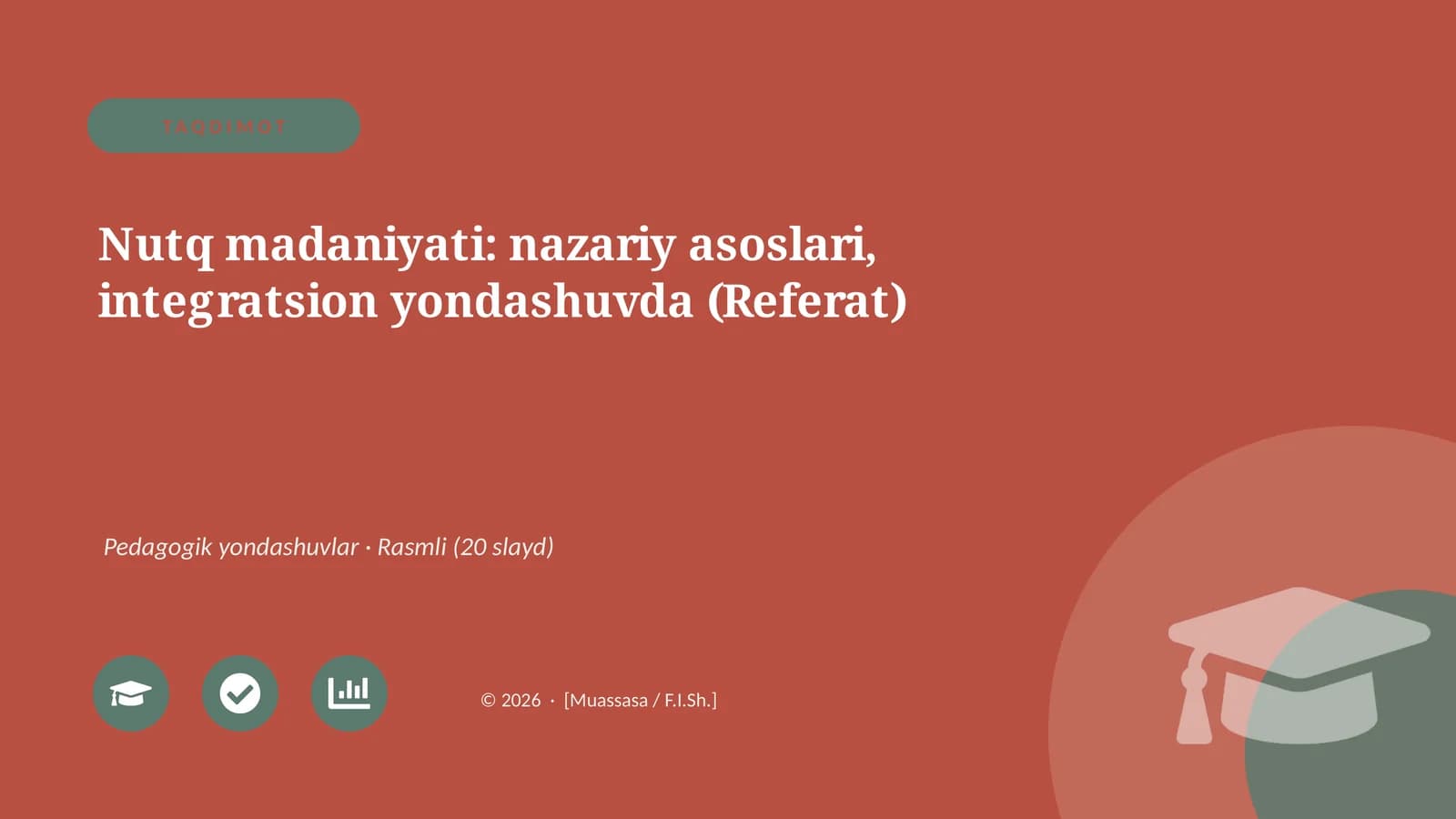 Nutq madaniyati: nazariy asoslari, integratsion yondashuvda (Referat)