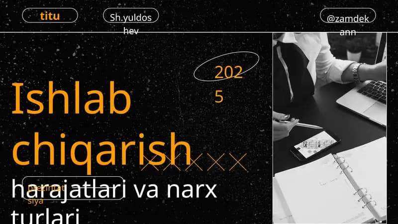 Ishlab chiqarish xarajatlari va narx turlari