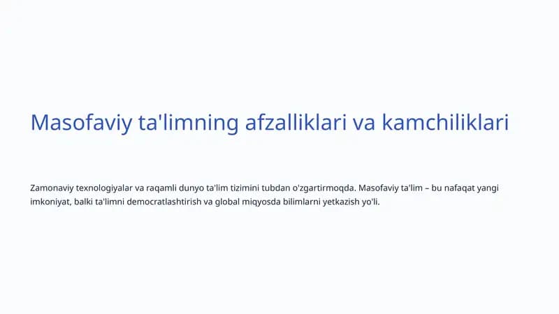Masofaviy ta'limning afzalliklari va kamchiliklari