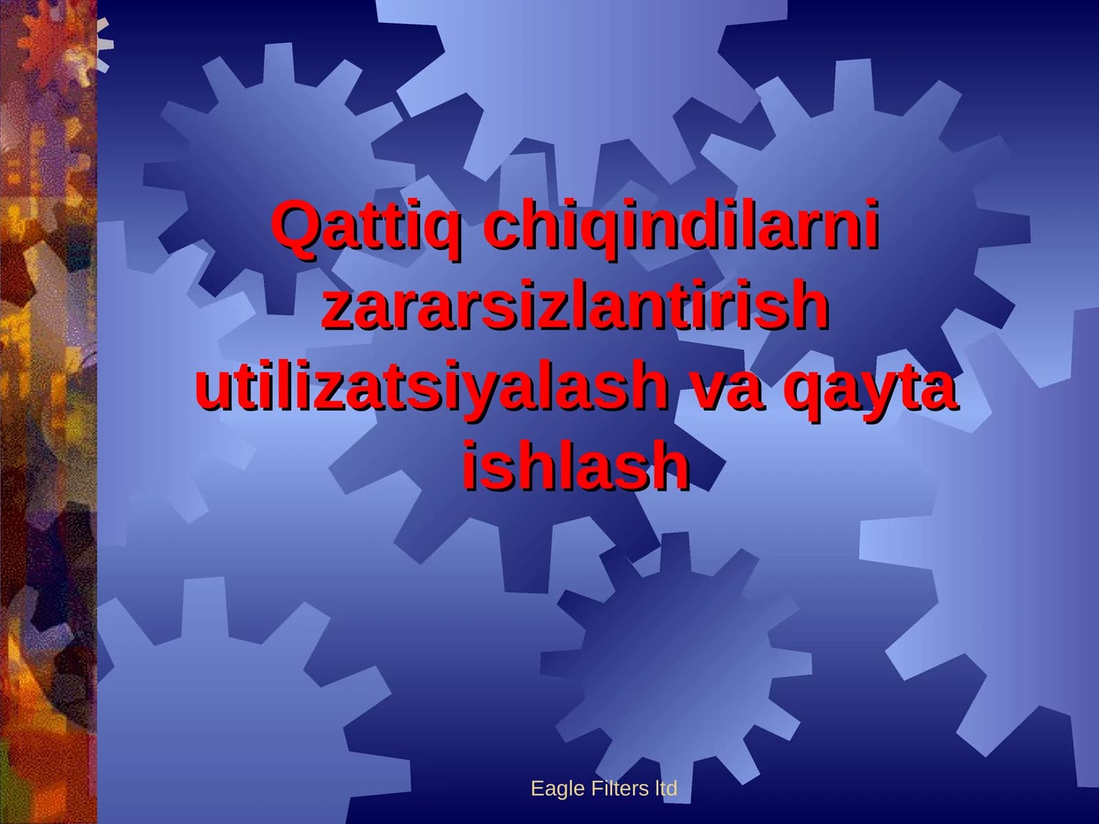 Qattiq chiqindilarni zararsizlantirish utilizatsiyalash va qayta ishlash