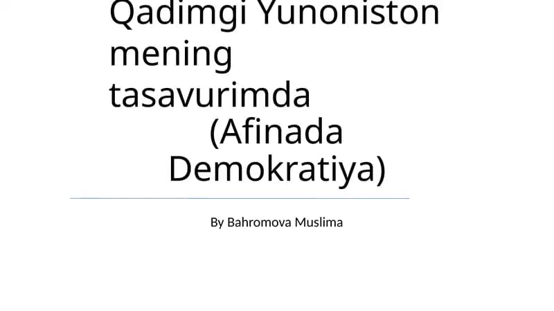 Qadimgi Yunoniston mening tasavurimda