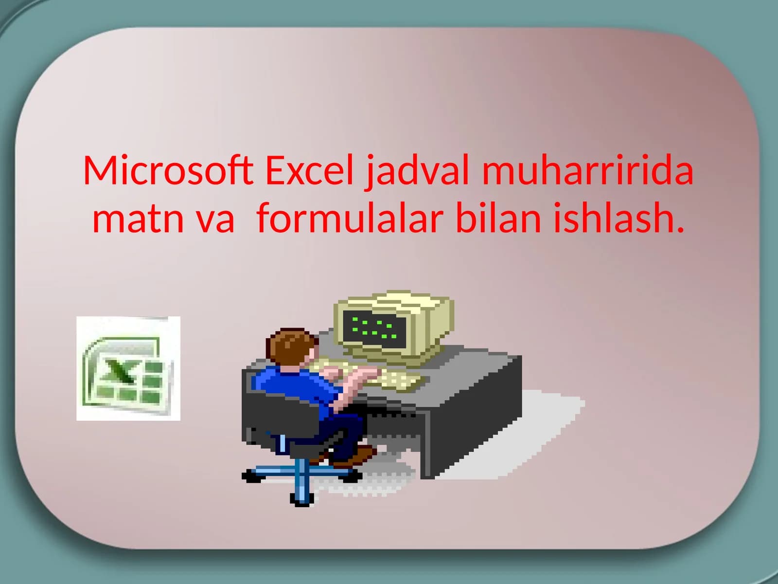 Microsoft Excel