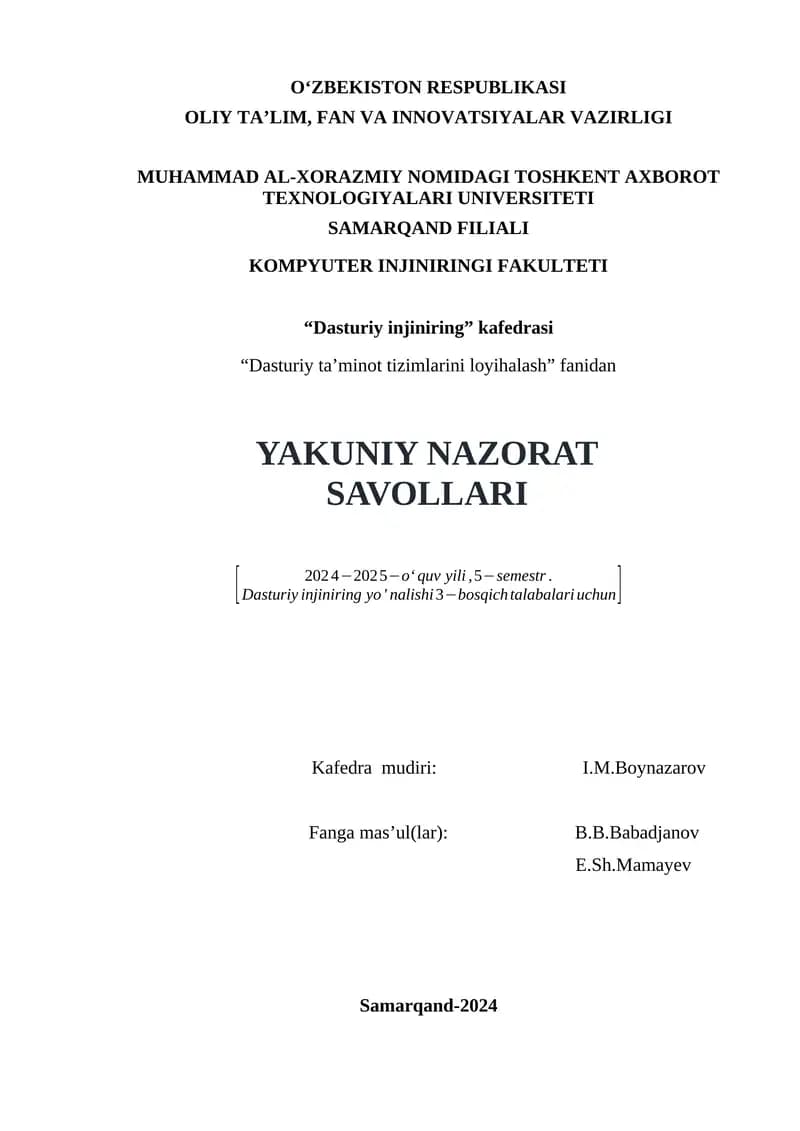 Dasturiy taʼminot tizimlarini loyihalash fanidan savollari