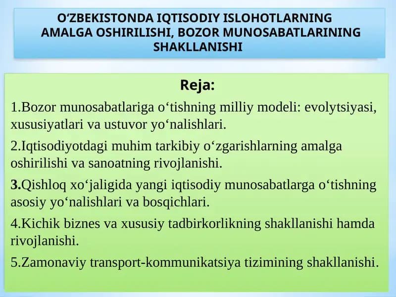 О‘zbekistonda iqtisodiy islohotlarning    amalga oshirilishi, bozor munosabatlarining shakllanishi