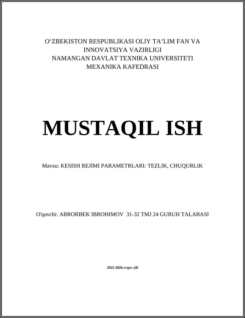 KESISH REJIMI PARAMETRLARI: TEZLIK, CHUQURLIK