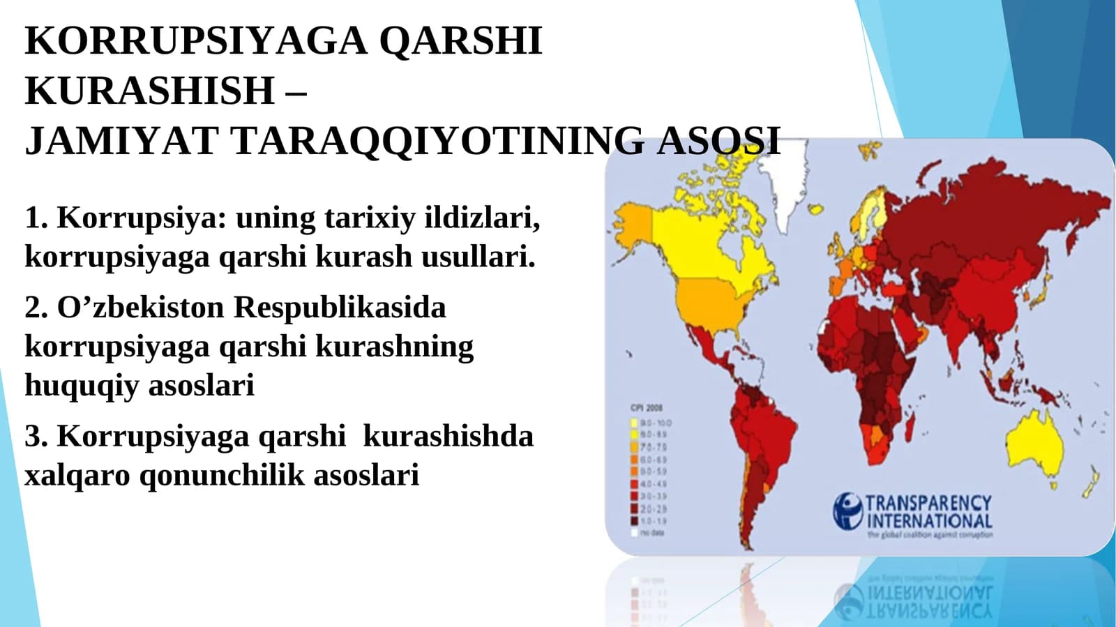 KORRUPSIYAGA QARSHI KURASHISH– JAMIYAT TARAQQIYOTINING ASOSI