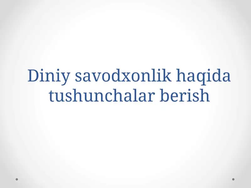 Diniy savodxonlik haqida tushunchalar berish