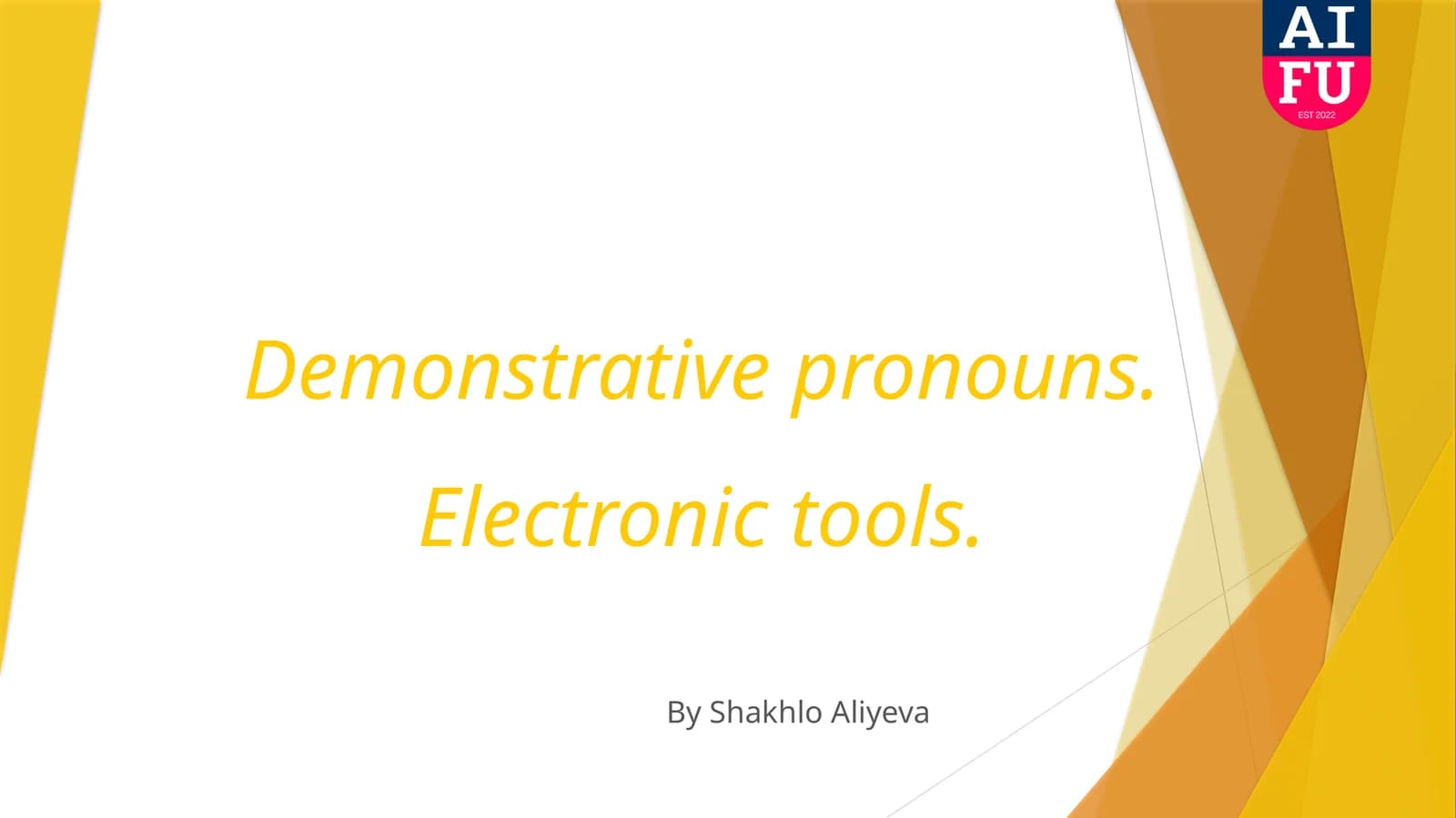 Demonstrative pronouns. Electronic tools