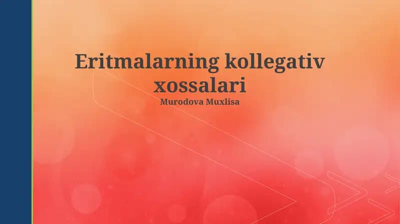Eritmalarning kolligativ xossalari