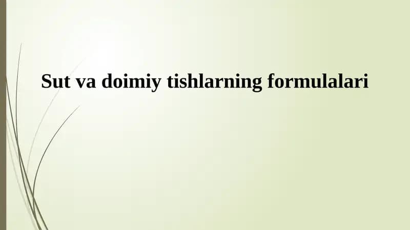 Sut va doimiy tishlarning formulalari