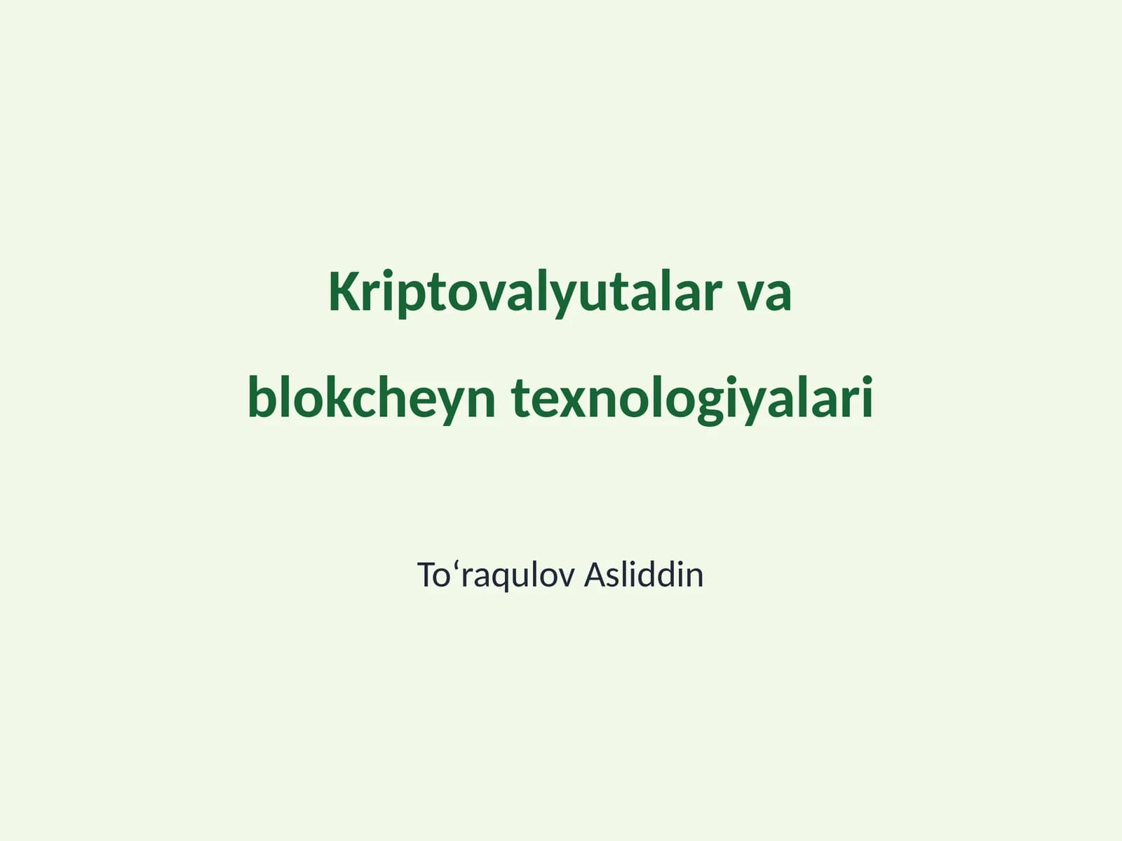 Kriptovalyutalar va blokcheyn texnologiyalari