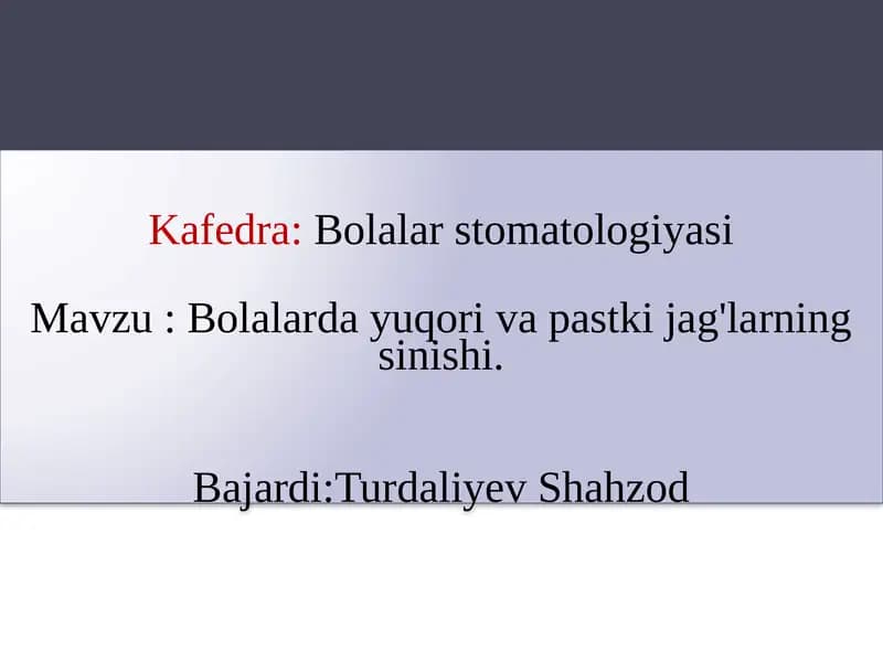 Bolalarda yuqori va pastki jag'larning sinishi