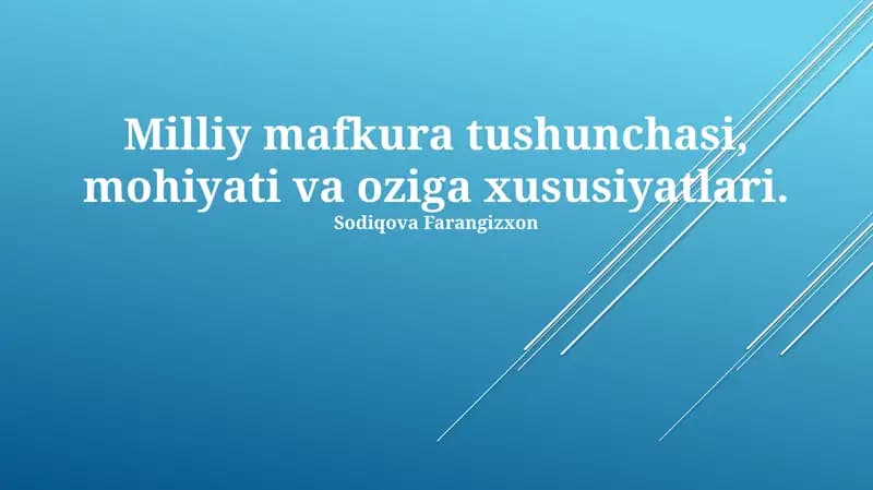 Milliy Ideologiya va Milliy G'oya