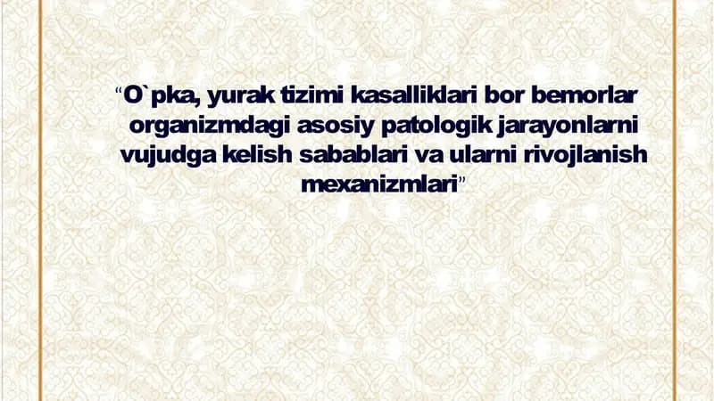 O'pka va yurak tizimidagi patologik jarayonlarning sabablari