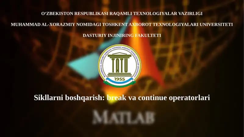 Sikllarni boshqarish: break va continue operatorlari