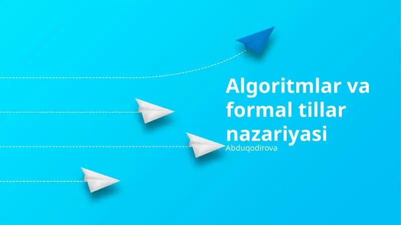 Algoritmlar va formal tillar nazariyasi