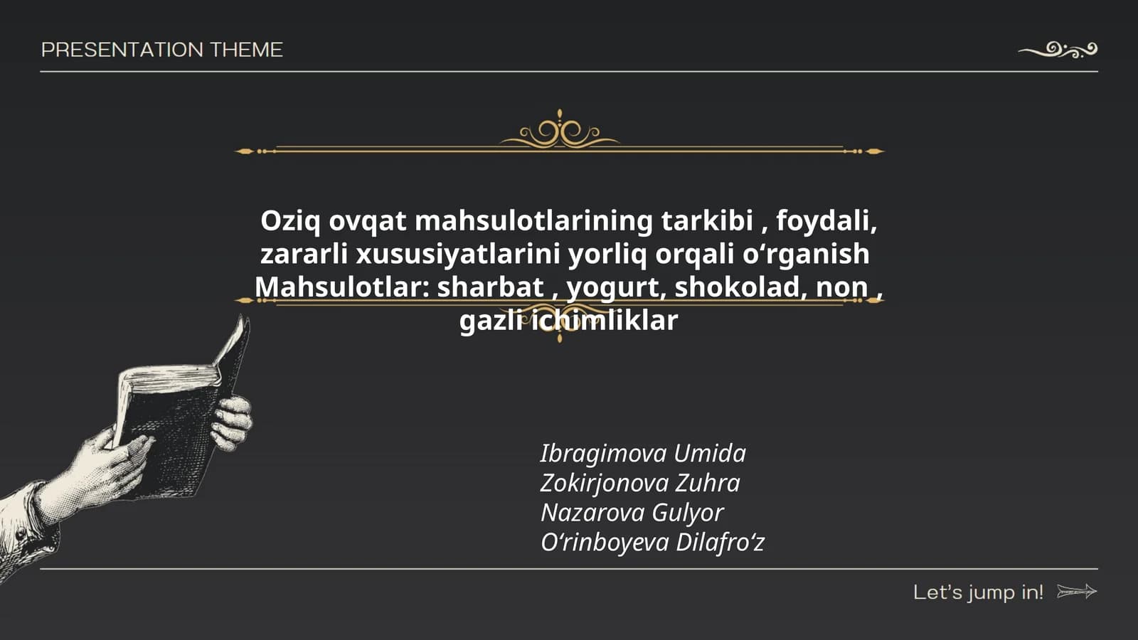 Oziq ovqat mahsulotlarining tarkibi, foydali, zararli xususiyatlarini yorliq orqali oʻrganish