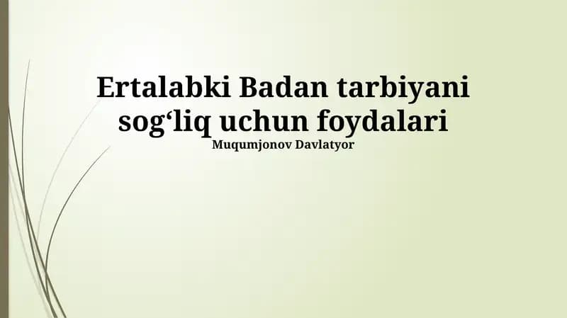 Ertalabki Mashqlarning Sog'liqqa Foydalari