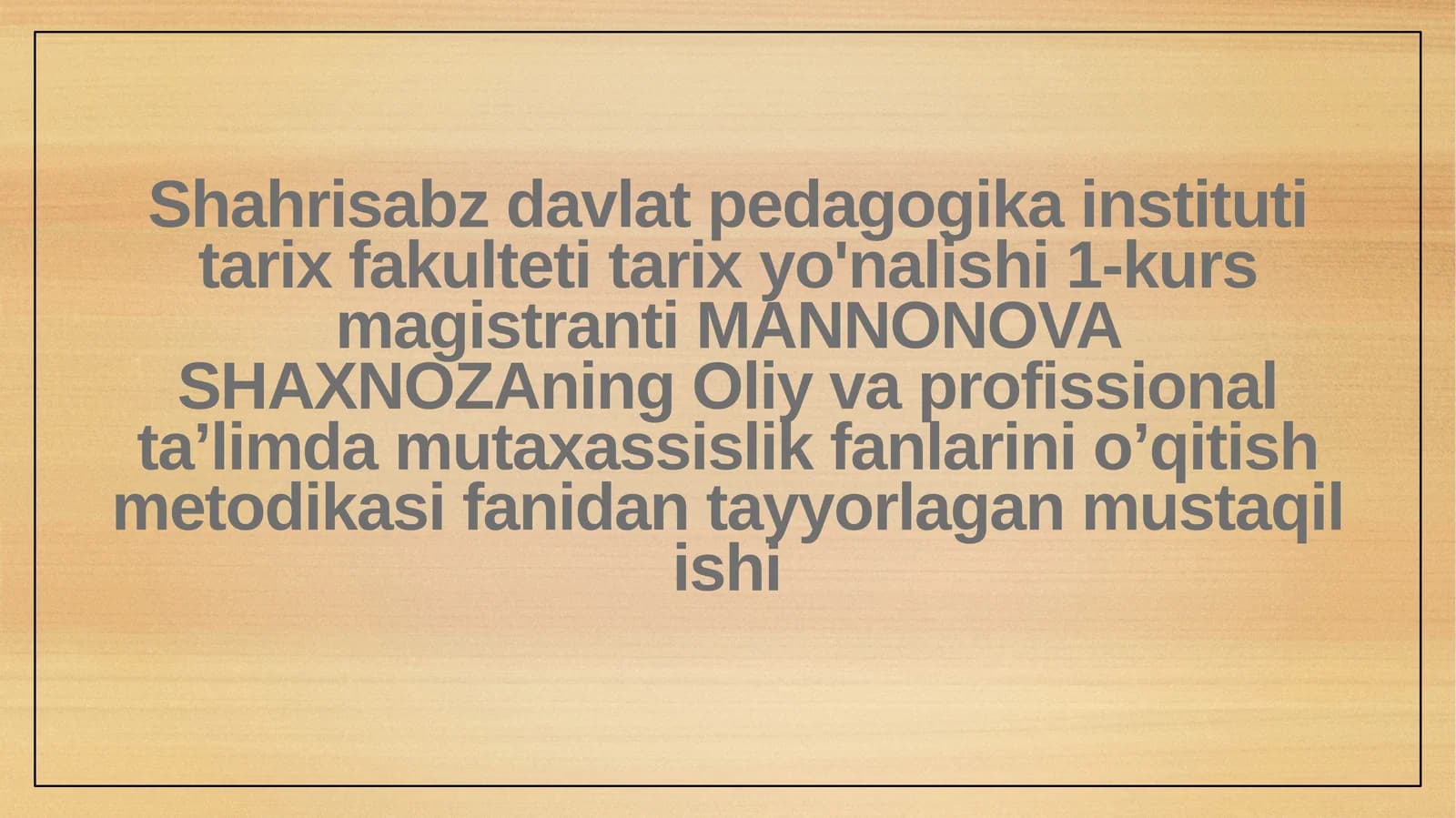 Oliy va professional ta’limda mutaxassislik fanlarini o’qitish metodikasi fanidan tayyorlagan mustaqil ishi