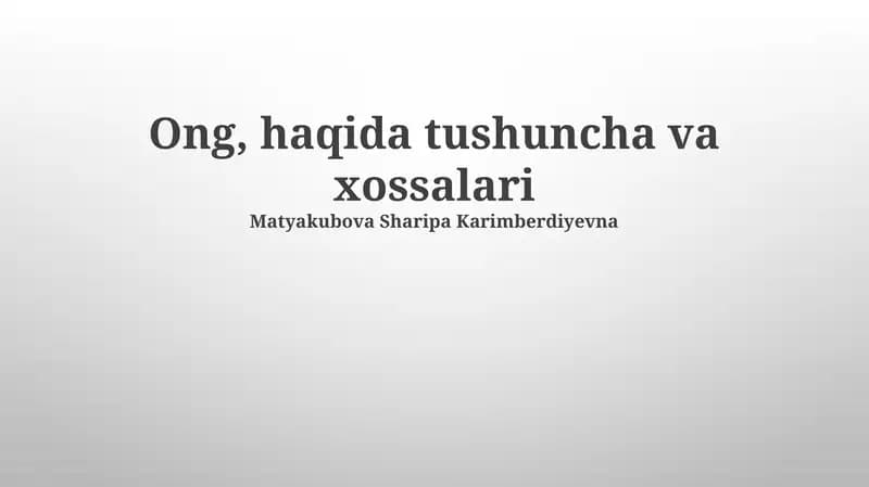 Ong, haqida tushuncha va xossalari