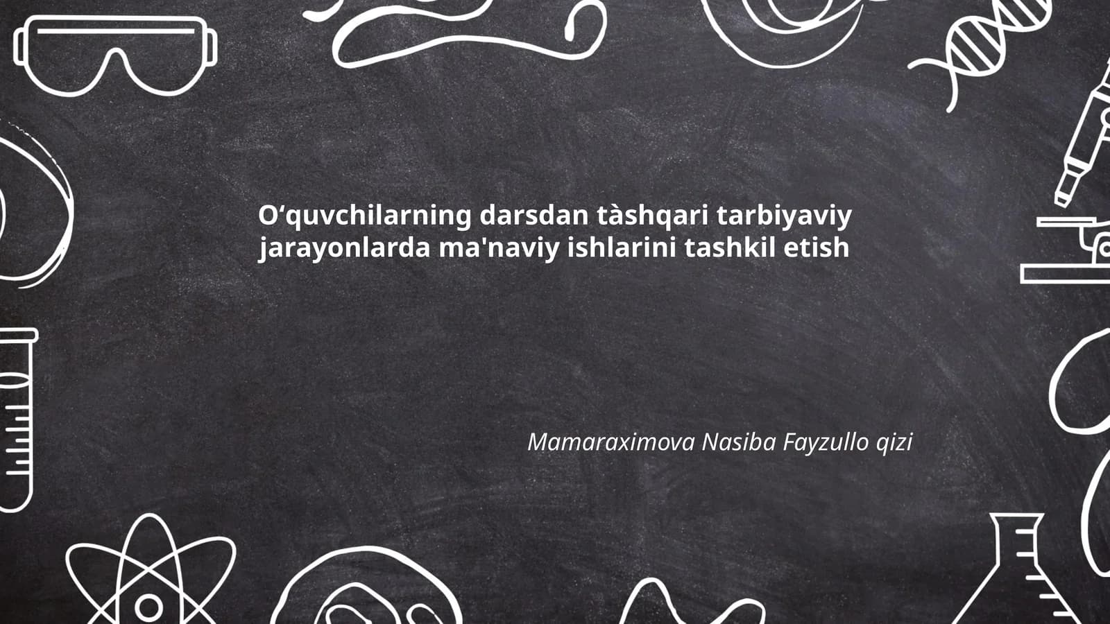 Oʻquvchilarning darsdan tàshqari tarbiyaviy jarayonlarda ma'naviy ishlarini tashkil etish