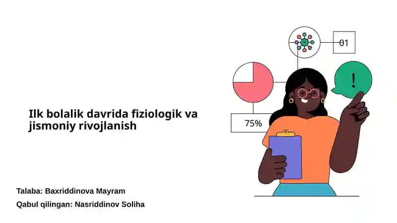Ilk bolalik davrida fiziologik va jismoniy rivojlanish