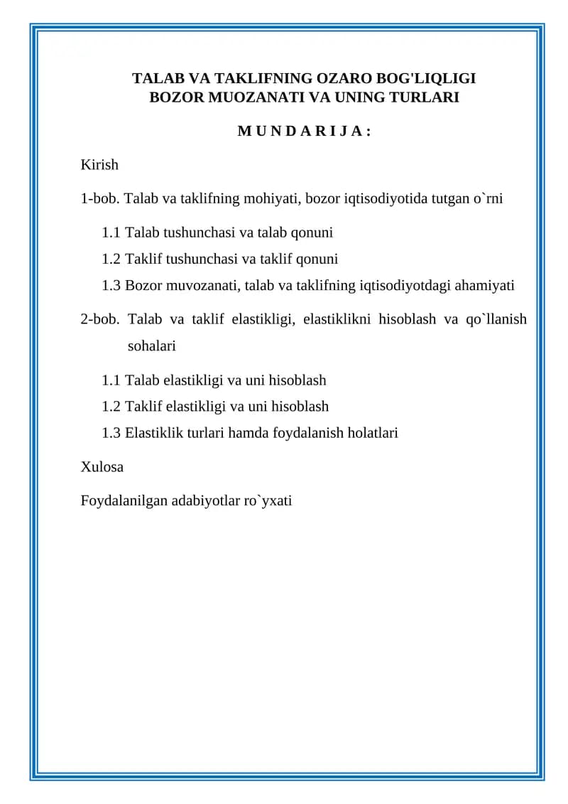 Talab va taklifning ozaro bog'liqligi bozor muozanati va uning turlari