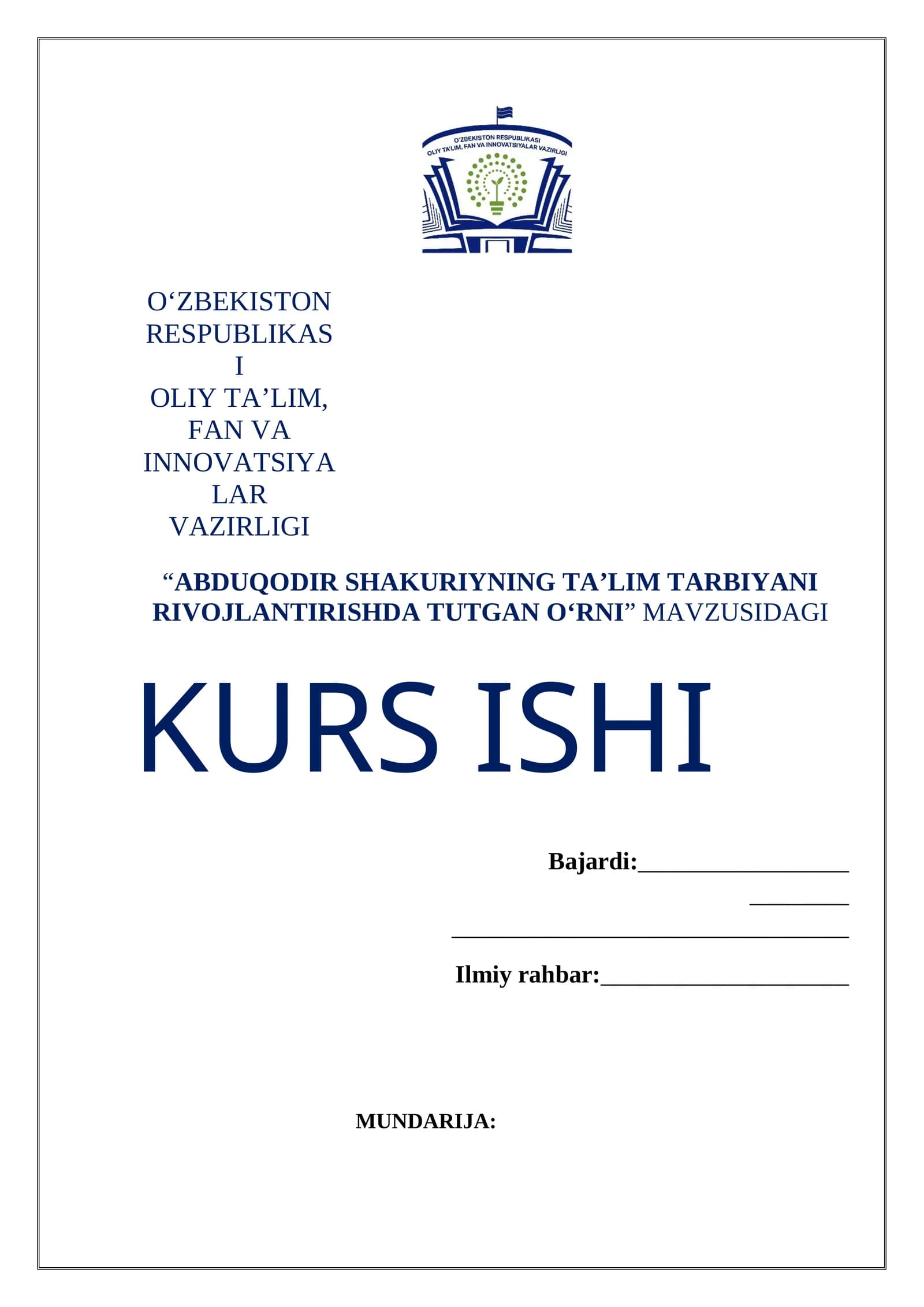 ABDUQODIR SHAKURIYNING TA’LIM TARBIYANI RIVOJLANTIRISHDA TUTGAN O‘RNI KURS ISHI