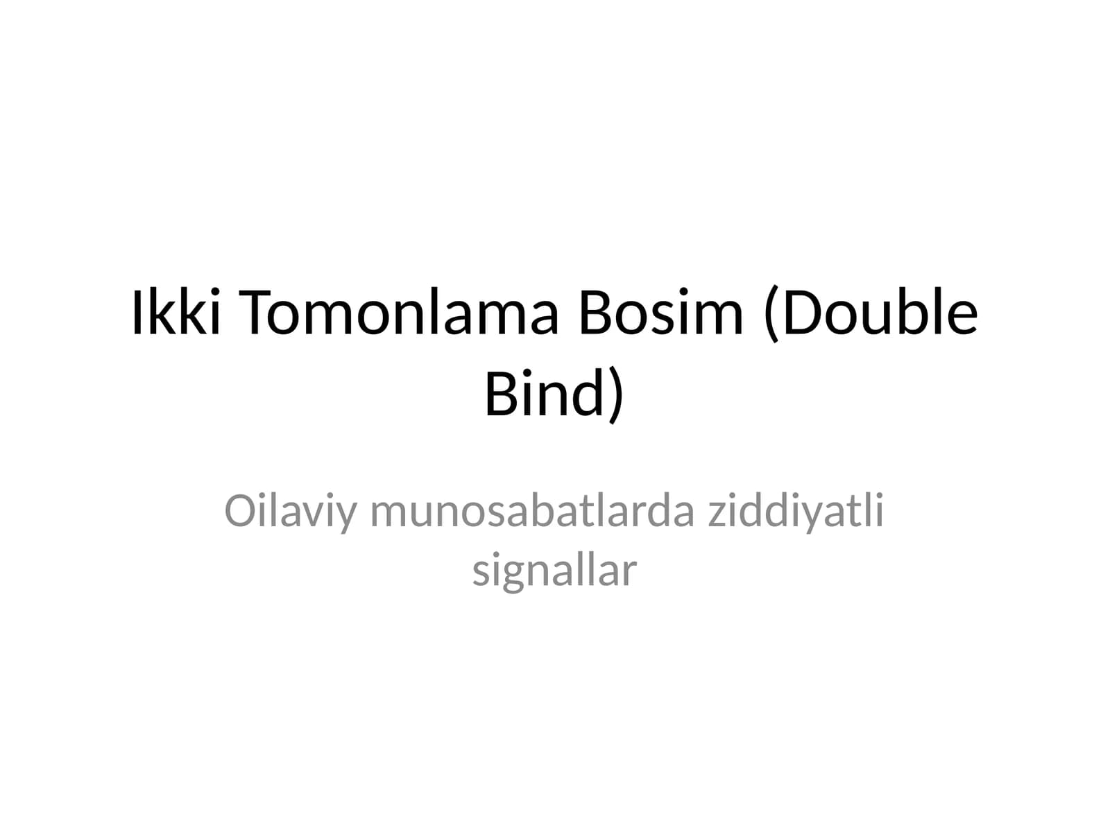 Ikki Tomonlama Bosim (Double Bind)
