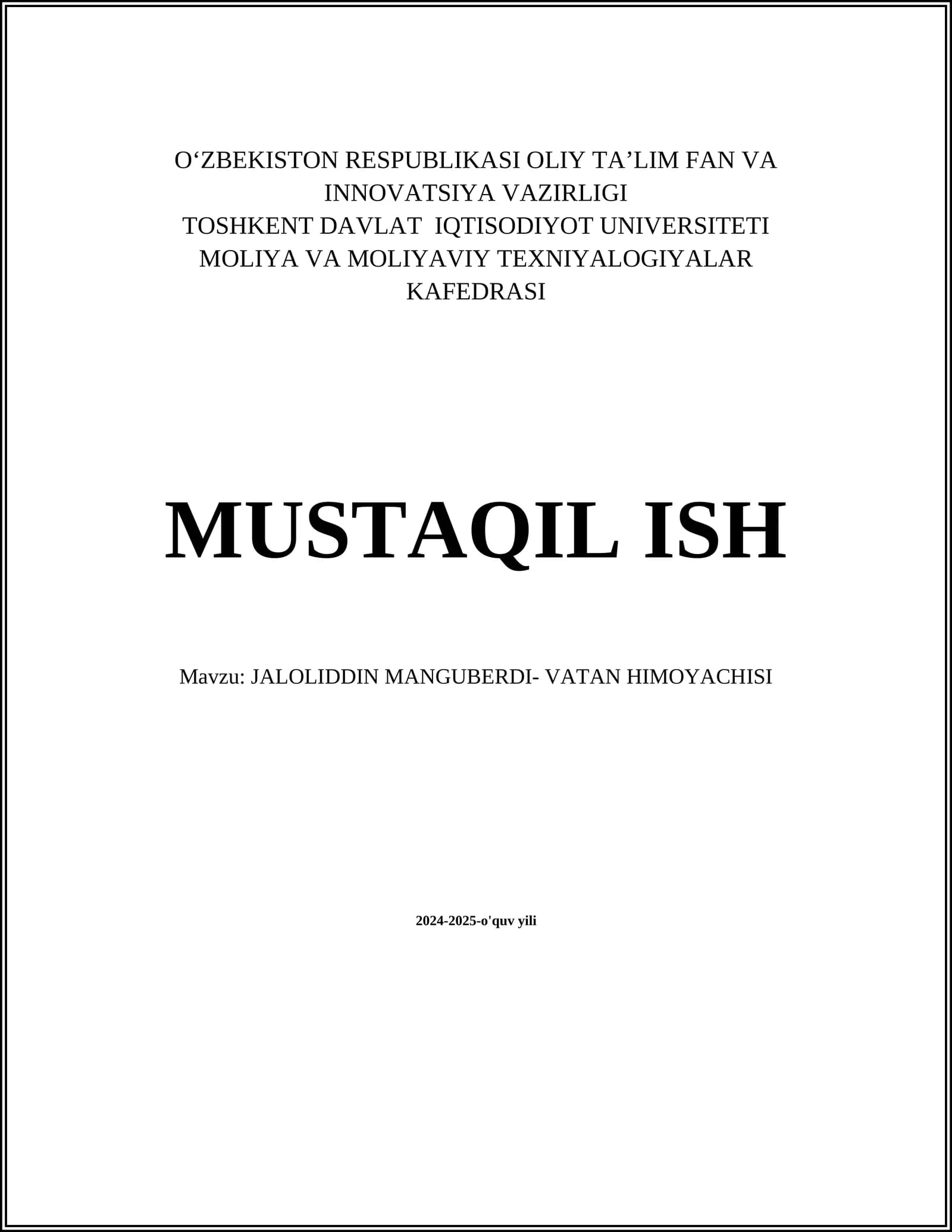 MUSTAQIL ISH Mavzu: JALOLIDDIN MANGUBERDI- VATAN HIMOYACHISI