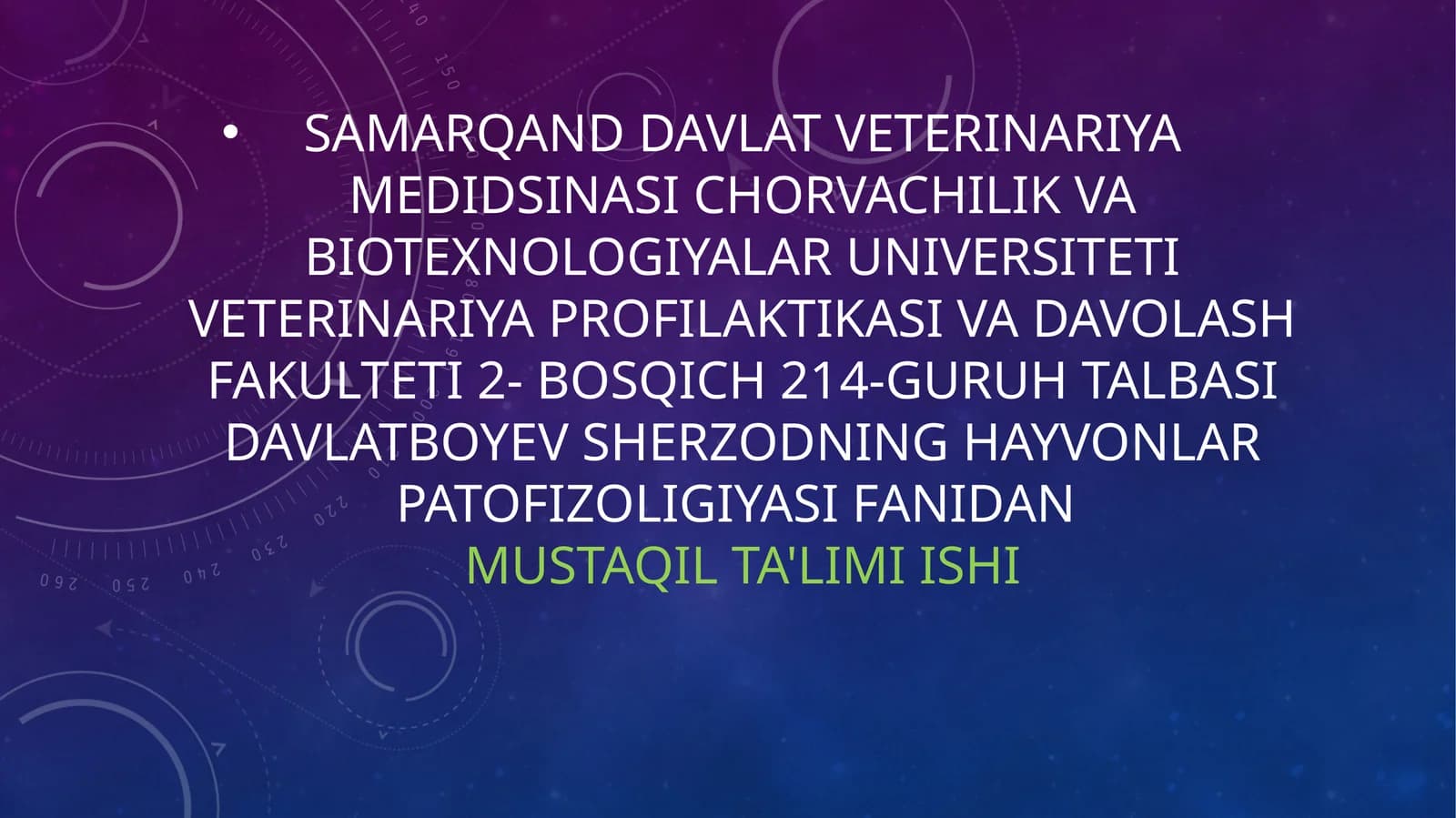 Hayvonlar patofiziologiyasi fanidan mustaqil ta'lim ishi