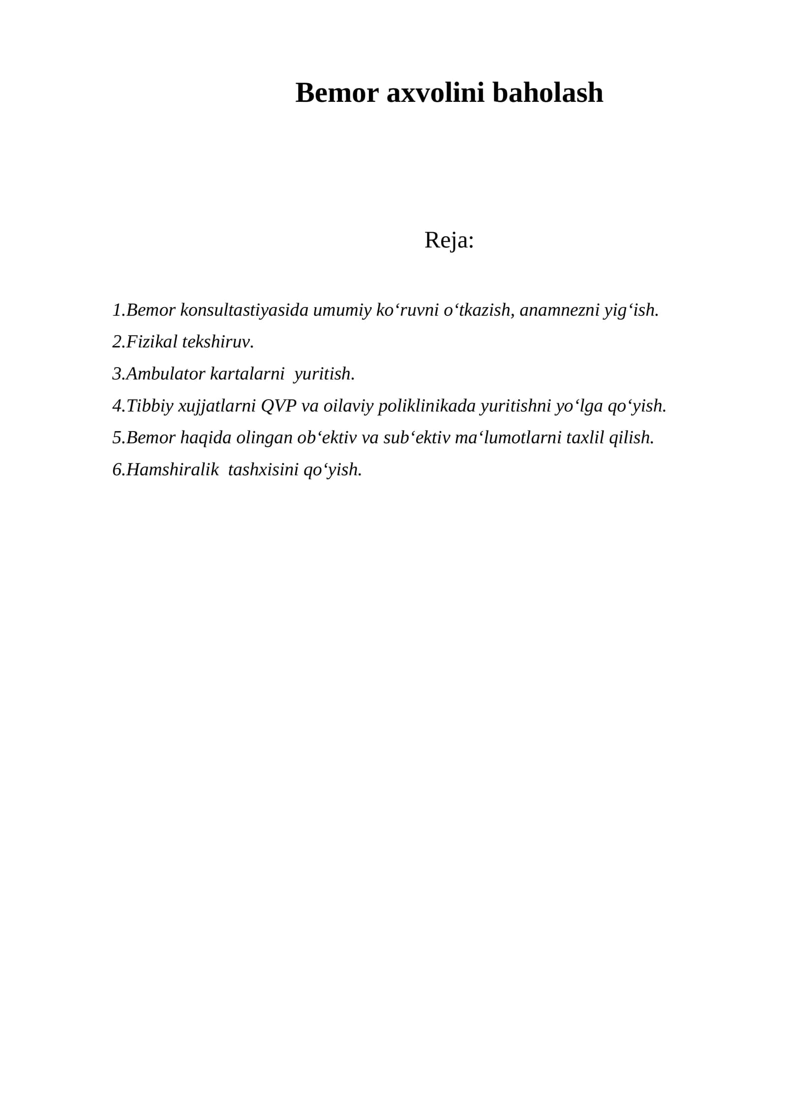 Bemor axvolini baholash