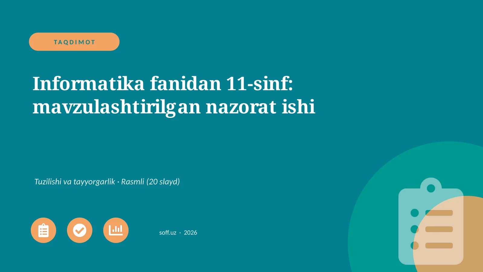 Informatika fanidan 11-sinf: mavzulashtirilgan nazorat ishi