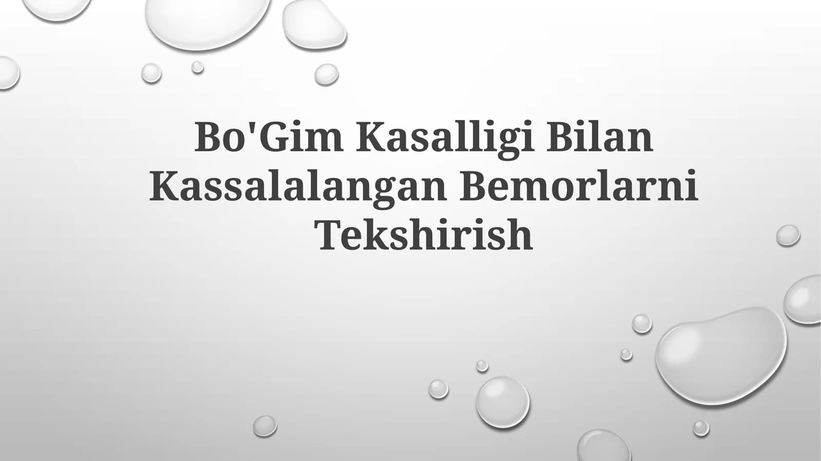 Bo'Gim Kasalligi Bilan KassalalanganBemorlarniTekshirish