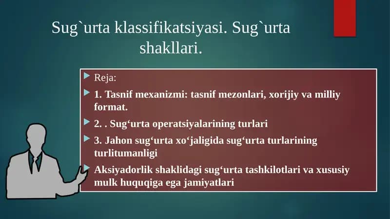 Sug`urta klassifikatsiyasi. Sug`urta shakllari.