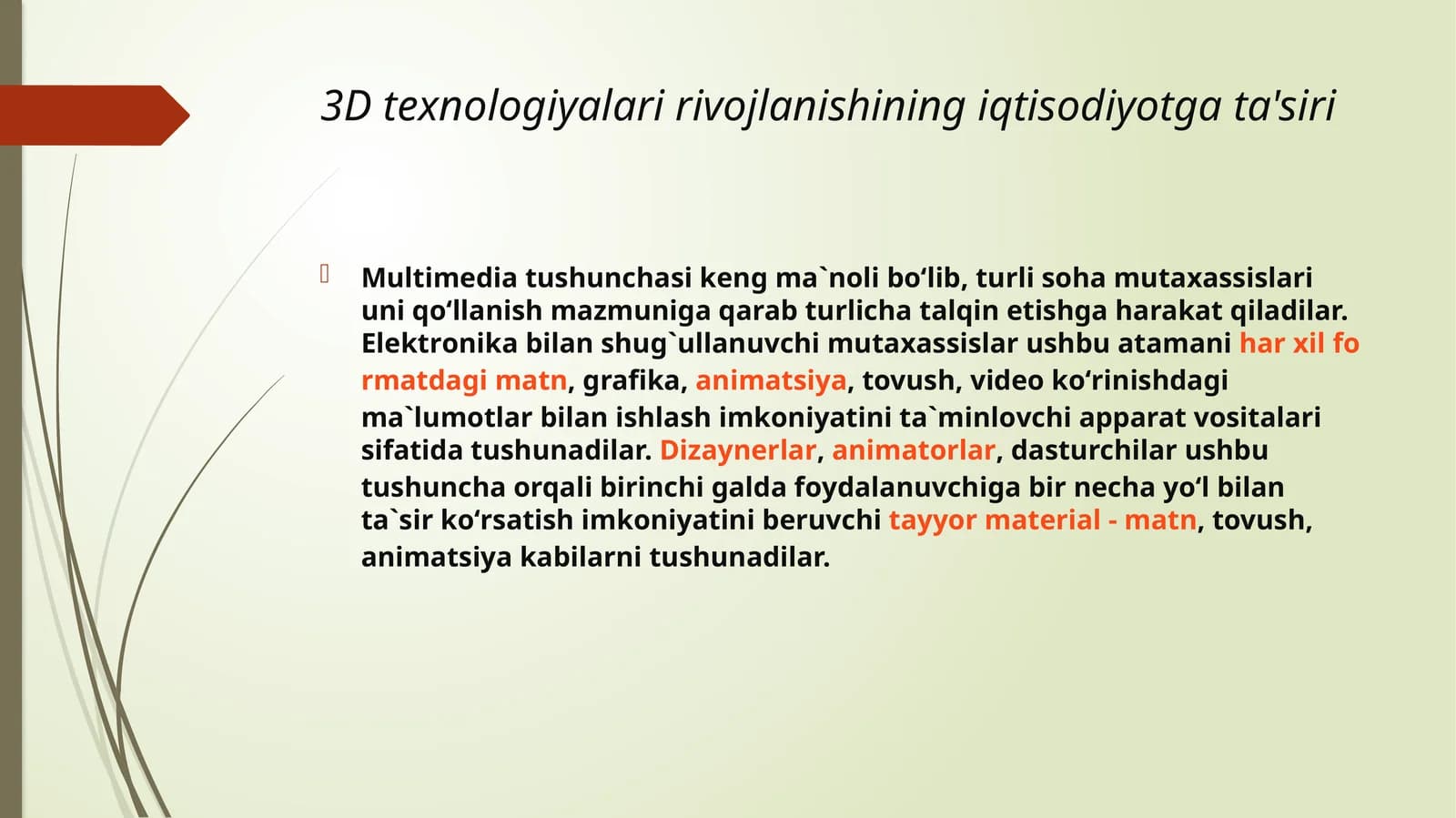 3D texnologiyalari rivojlanishining iqtisodiyotga ta'siri