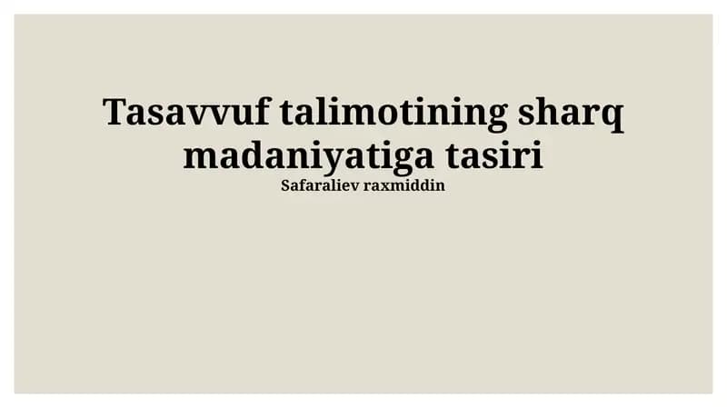 Tasavvuf talimotining sharq madaniyatiga tasiri