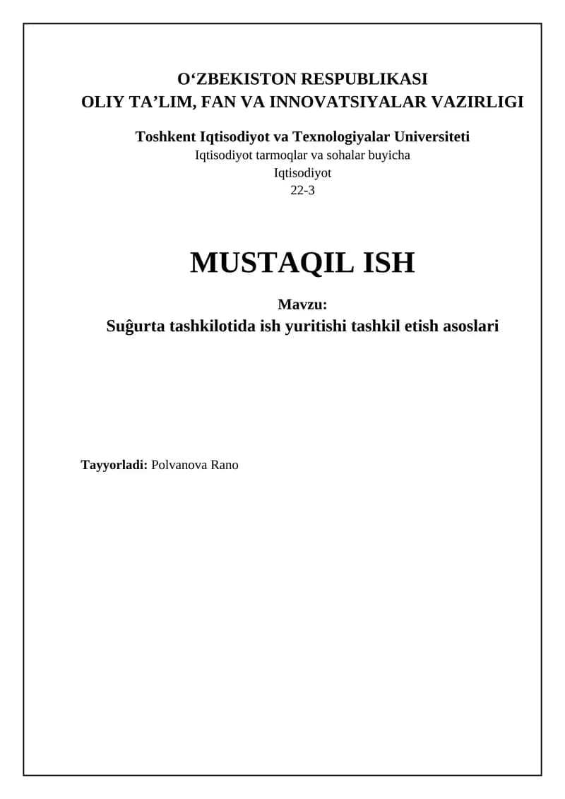 Mavzu: Suĝurta tashkilotida ish yuritishi tashkil etish asoslari