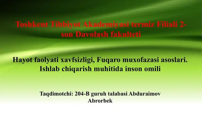 Hayot faoliyati xavfsizligi, Fuqaro muxofazasi asoslari. Ishlab chiqarish muhitida inson omili
