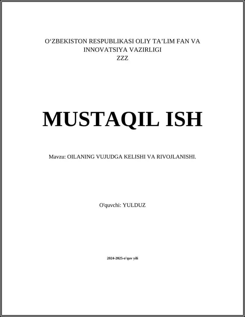 OILANING VUJUDGA KELISHI VA RIVOJLANISHI