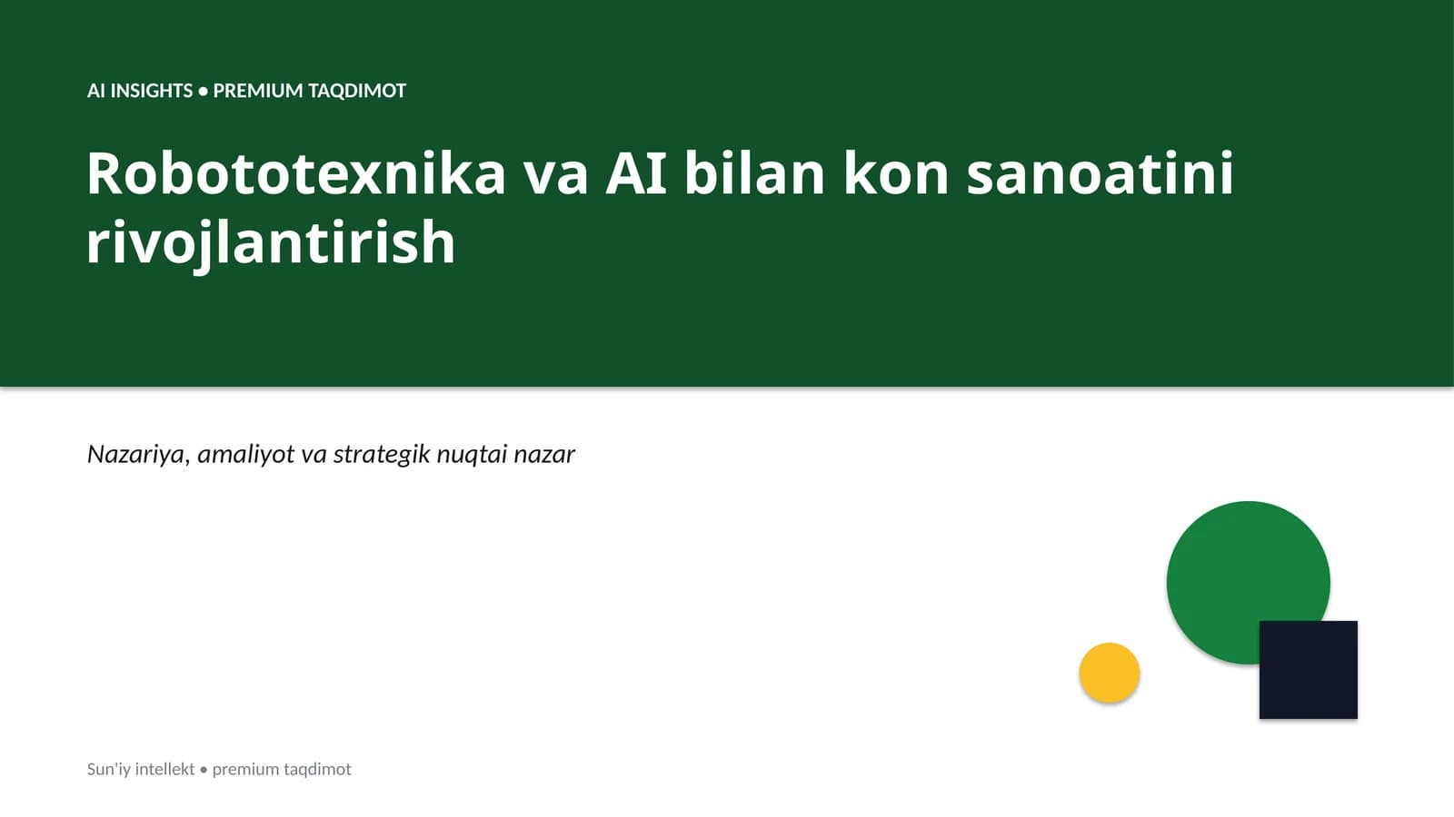 Robototexnika va AI bilan kon sanoatini rivojlantirish