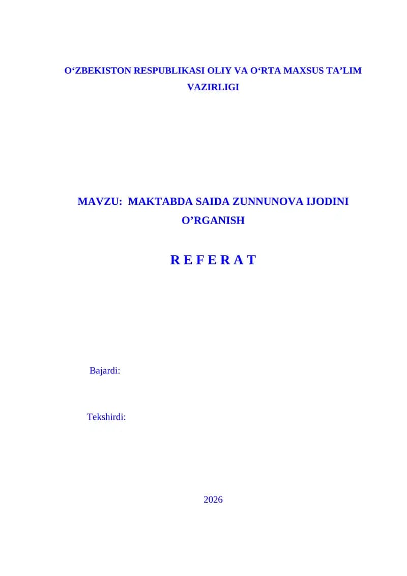 SAIDA ZUNUNOVA IJODINI O‘RGANISH