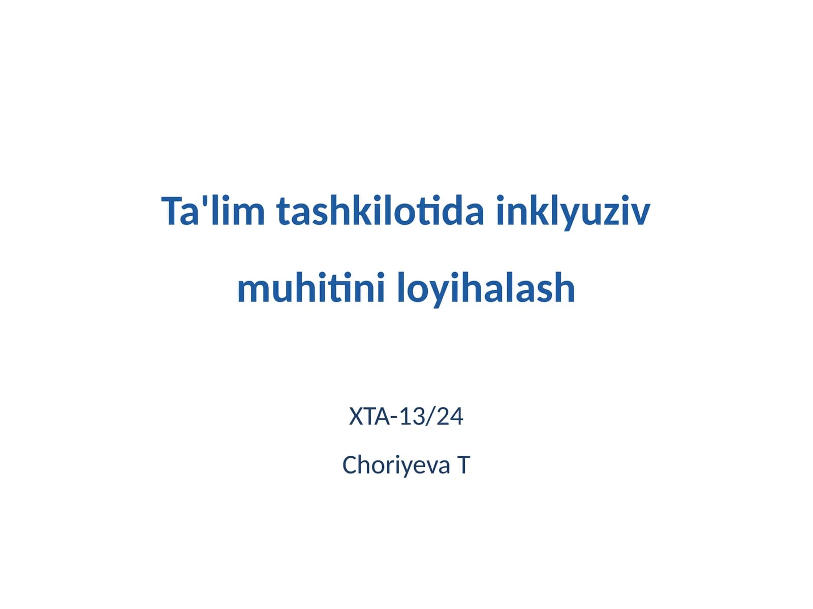 Ta'lim tashkilotida inklyuziv muhitini loyihalash