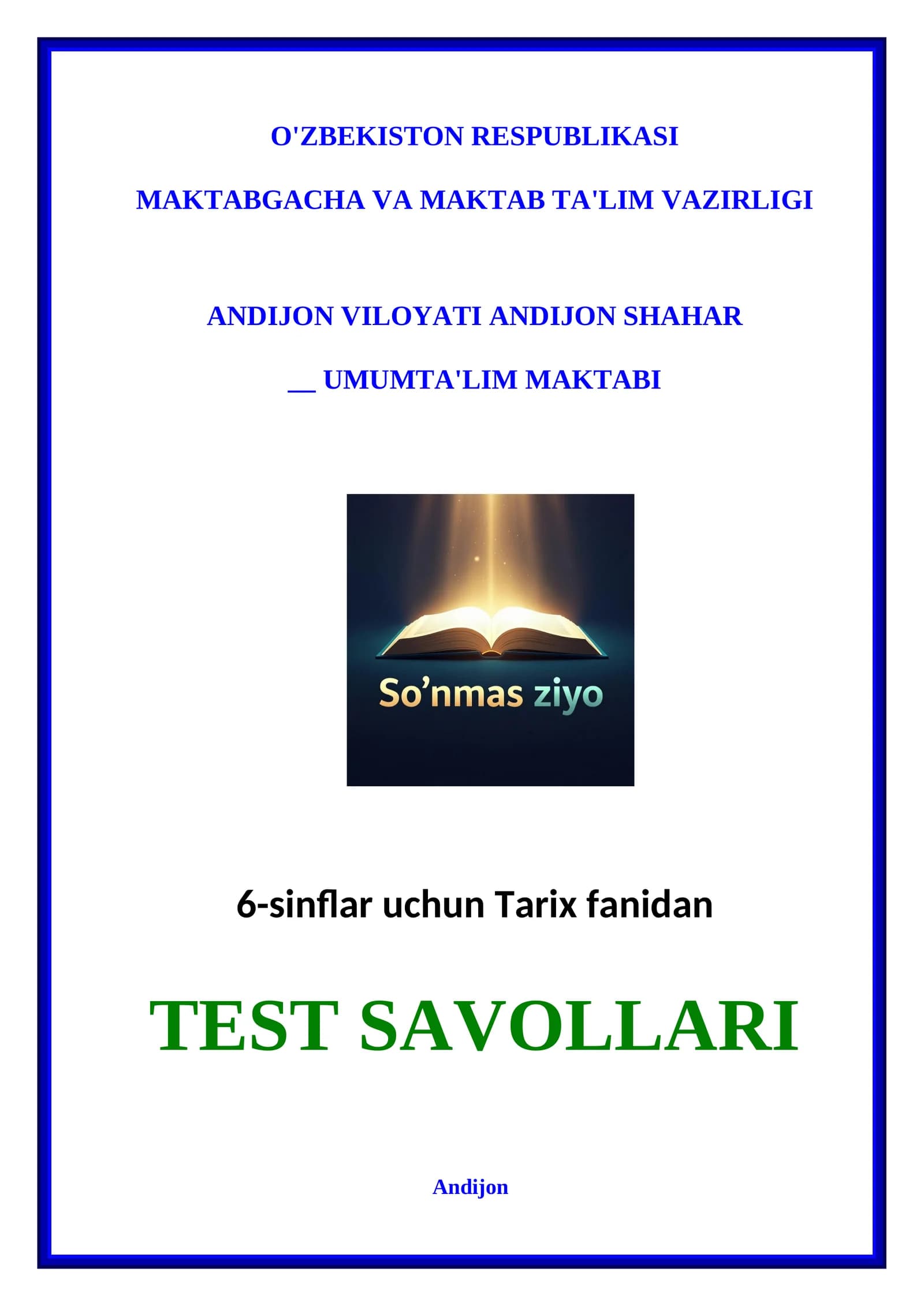 6-sinflar uchun Tarix fanidan TEST SAVOLLARI