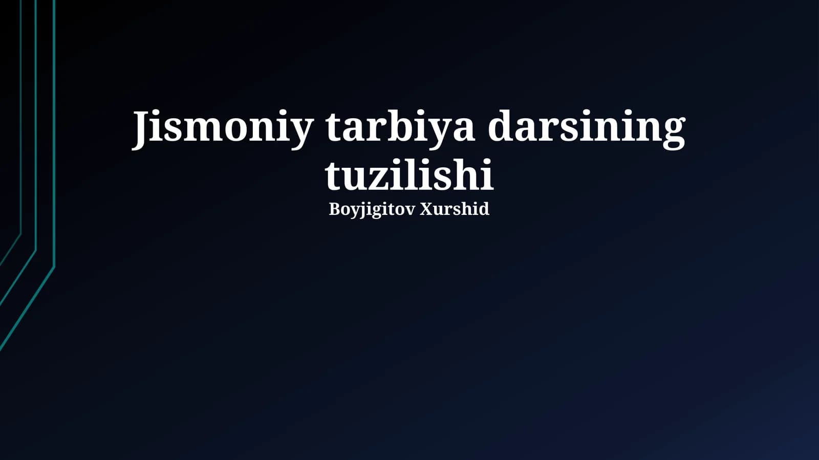 Jismoniy tarbiya darsining tuzilishi