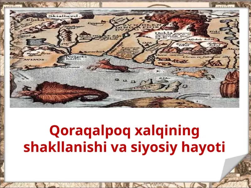 Qoraqalpoq xalqining shakllanishi va siyosiy hayoti